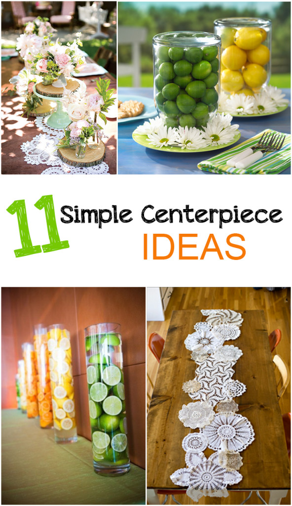11 Simple Centerpiece Ideas