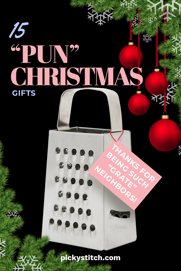 15 "Pun" Christmas Gifts • Picky Stitch