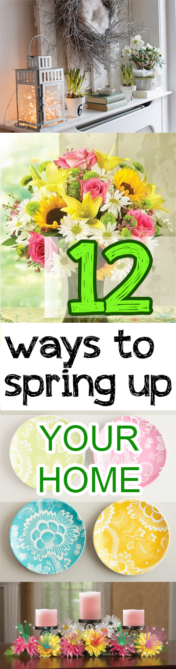 12 Ways to Spring Up Your Home