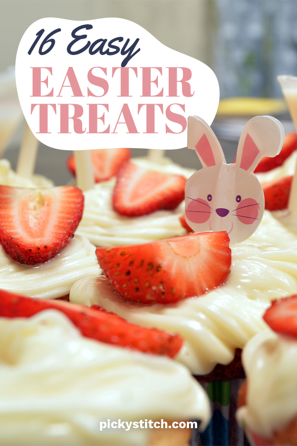 16 Easy Easter Treats • Picky Stitch