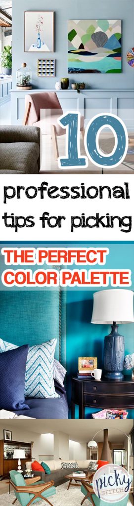 10 Professional Tips for Picking The Perfect Color Palette - How to Pick A Color Palette, Picking A Color Palette For Your Home, Interior Design, Interior Design Tips and Tricks, How to Decorate Your Home, Cute Paint Colors For Your Home, Paint Colors For the Home.