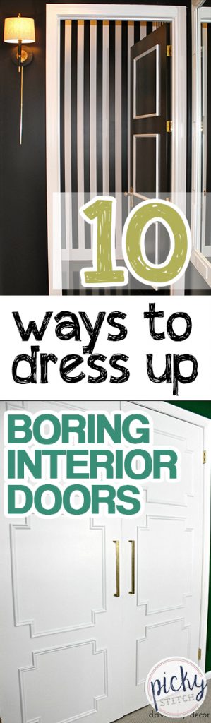 10 Ways to Dress Up Boring Interior Doors | How to Dress Up Interior Doors, How to Remodel Interior Doors, Interior Door DIY, How to Paint a Door, Quick Home Improvements, Fast Home Improvement Projects, DIY Home, DIY Home Decor, Popular Pin