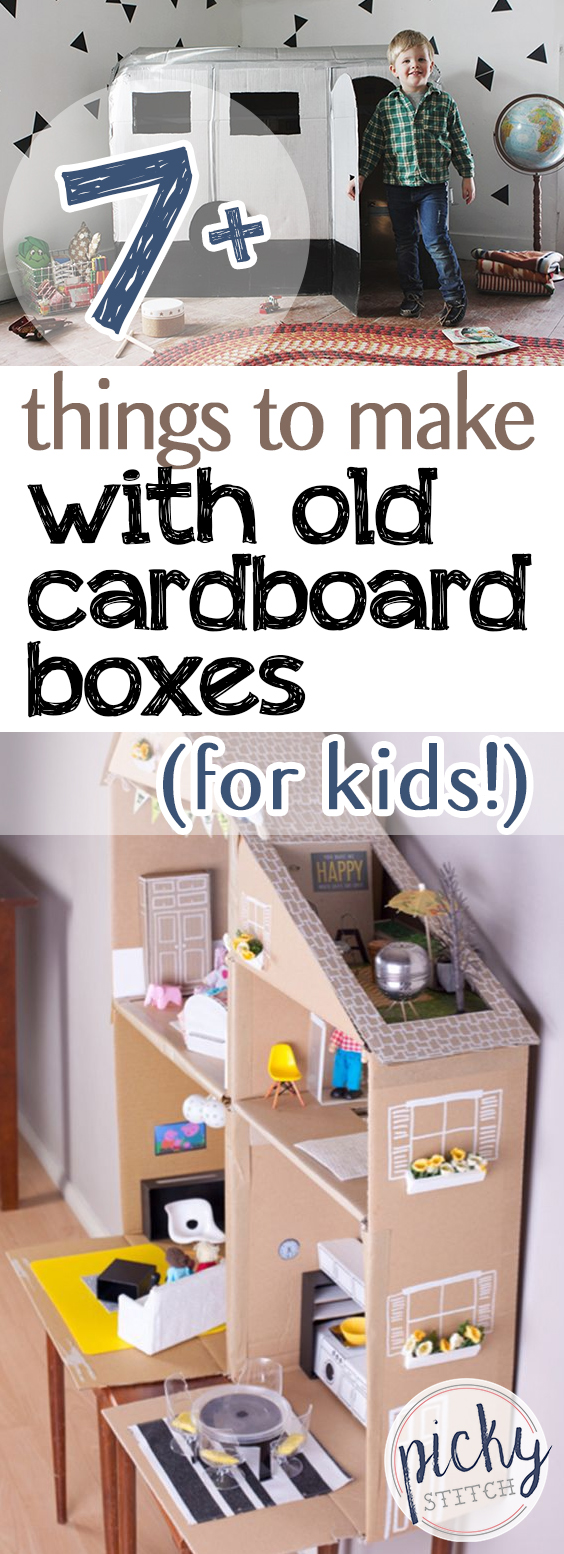 7+ Things to Make With Old Cardboard Boxes (For Kids!) • Picky Stitch