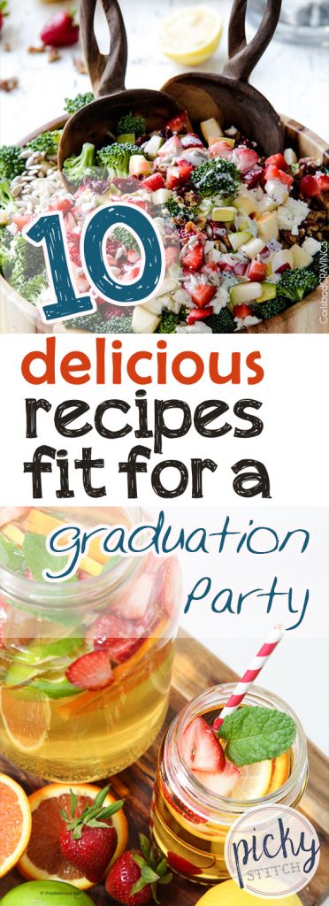 10 Delicious Recipes Fit For A Graduation Party| Party , Party Recipes, Party Food, Party Food Recipes, Party Food for a Crowd, Party Food Ideas, Party Food Ideas Easy, Party Ideas for a Crowd on a Budget