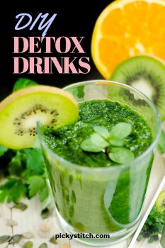 DIY Detox Drinks • Picky Stitch