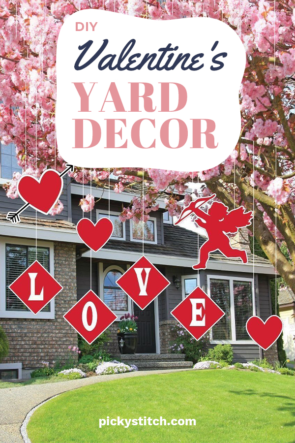It sounds cliche, but I absolutely love Valentine's Day and really get into the decorating aspect. Not just inside, but my yard as well. My neighbors always tell me how they wish they had such cute yard decor but don't know where to buy it. That's just it, you don't buy it, you make it. Yep, another awesome DIY project from Picky Stitch. Keep reading to learn how your yard will be the cutest on the block. #DIYValentineyardecor #DIYholidaydecor #valentinesdecor