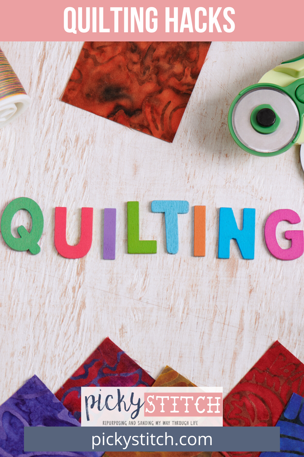 13 Quilting Hacks That Make Quilting Easier Tips and Tricks