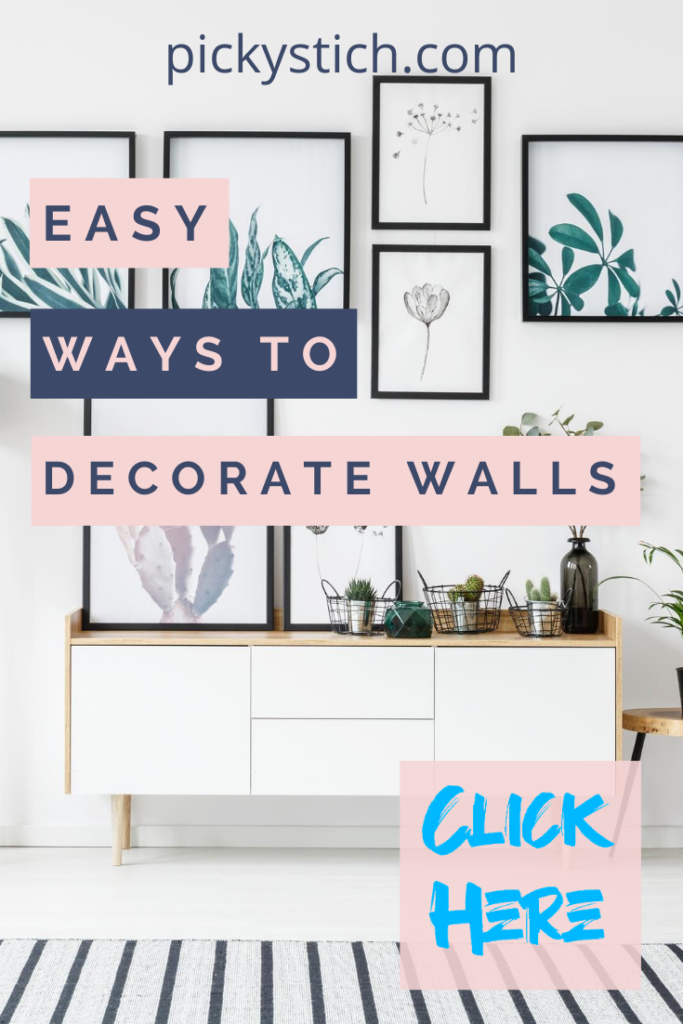 Ways To Decorate Your Walls: DIY, Decor - Projects - Pickystitch.com