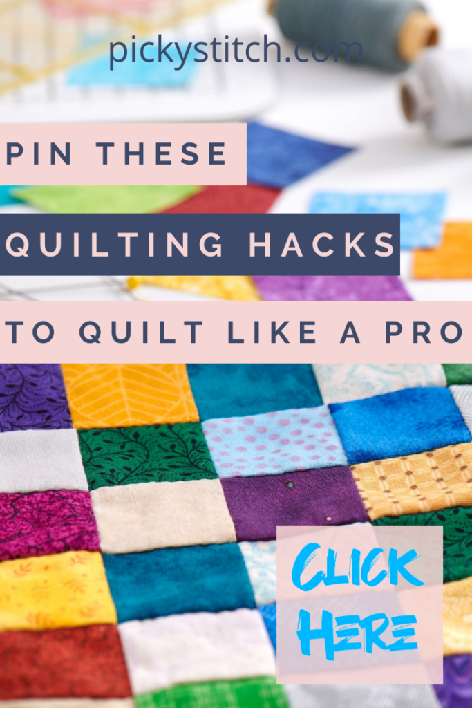 13 Quilting Hacks That Make Quilting Easier: Tips and Tricks