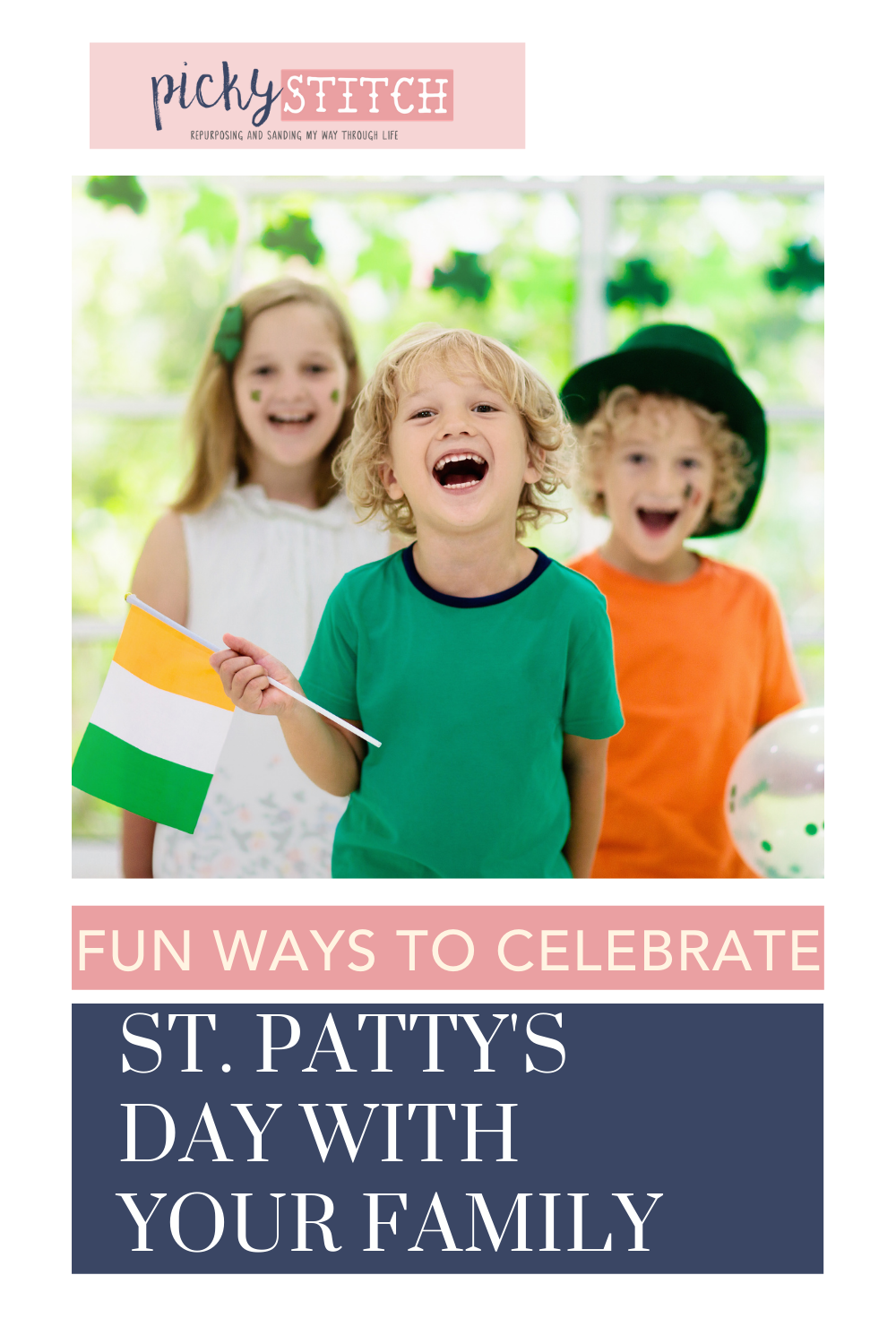 Pickystitch.com has loads of creative, family-friendly ideas. From projects to parties, find fun ways to spend time with your fam. This St. Patrick's Day, keep everyone entertained with these fun celebration ideas.