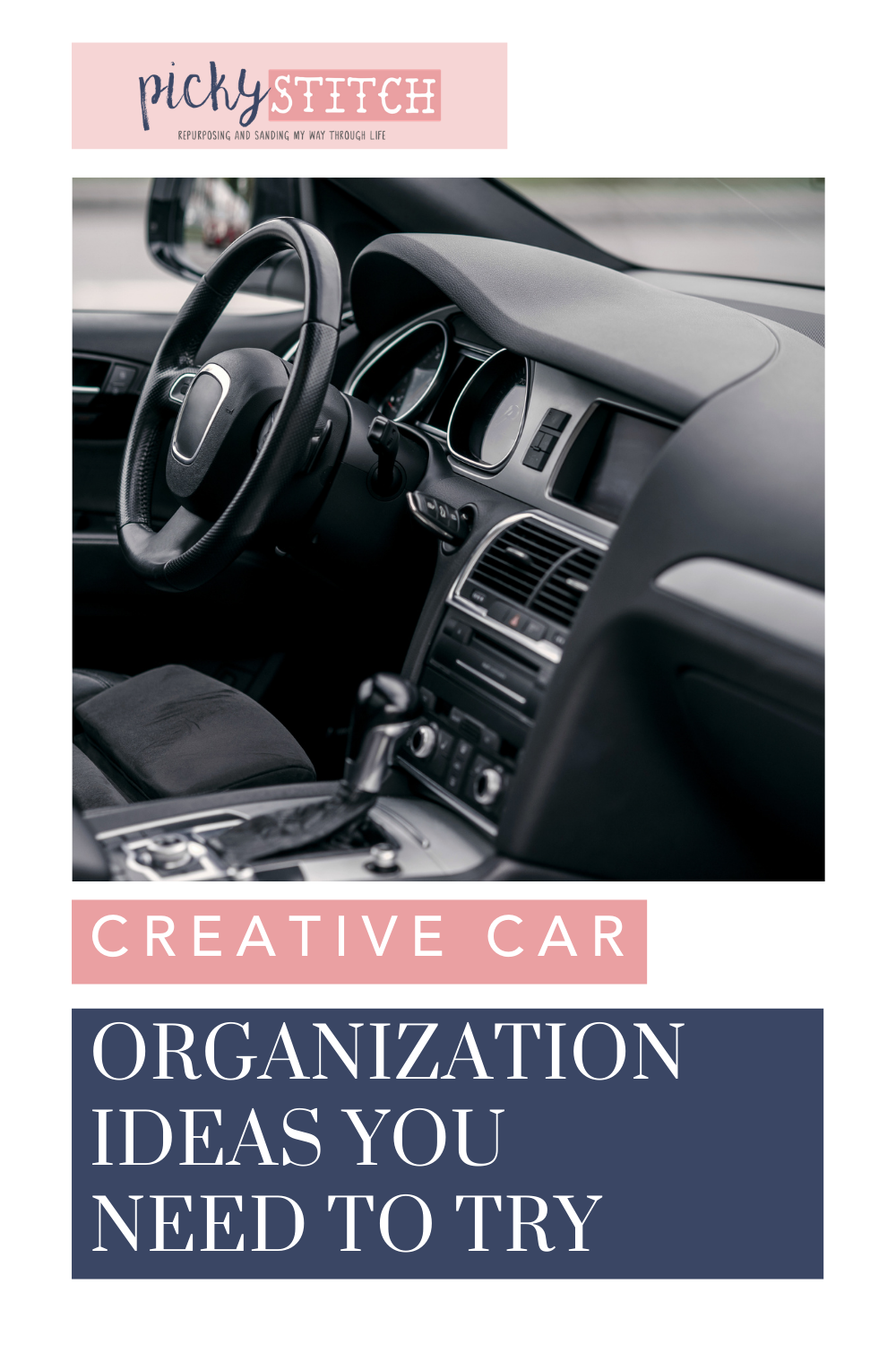 Pickystitch.com is loaded with simple ideas for organizing your home and life! Ditch your messy ride right away! Check out these easy and creative ways to get your car organized right now!